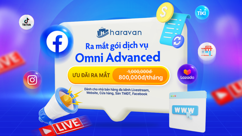 Website ra mắt gói dịch vụ mới - Omni Advanced, giải pháp toàn diện cho nhà bán hàng