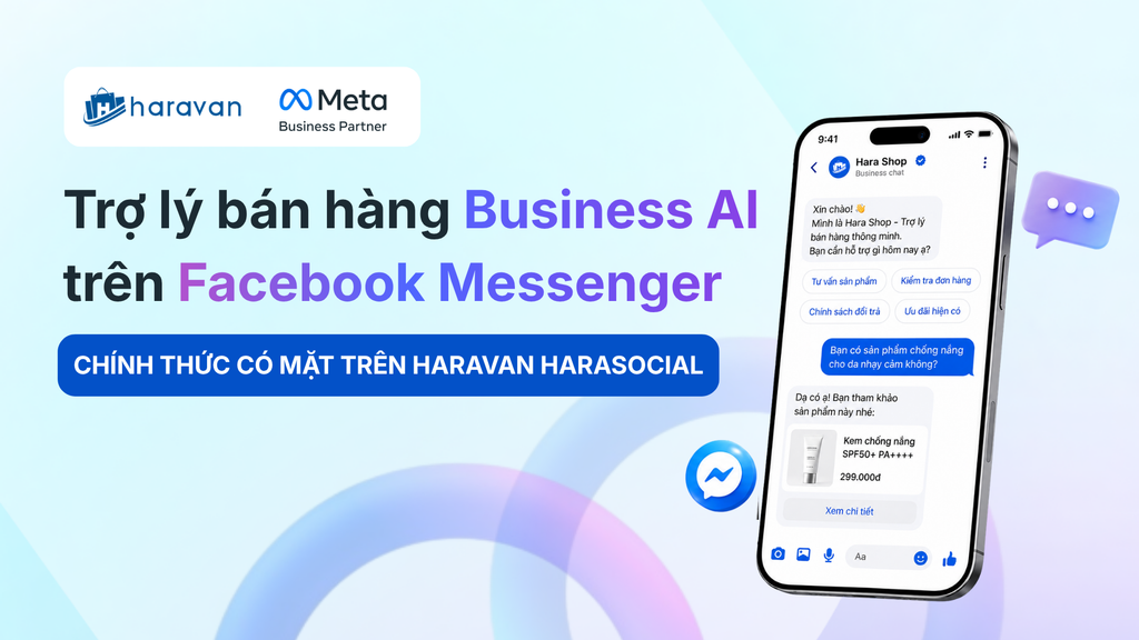 Trợ lý bán hàng Business AI trên Facebook Messenger chính thức có mặt trên Website Social