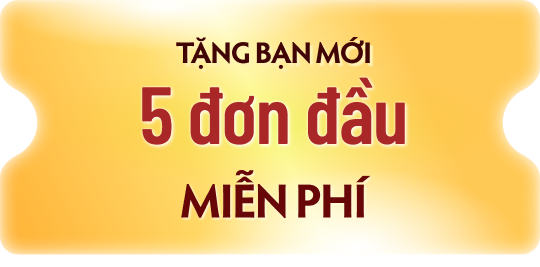 Tặng bạn mới 5 đơn đầu miễn phí